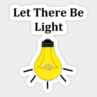 Let there be light Sticker